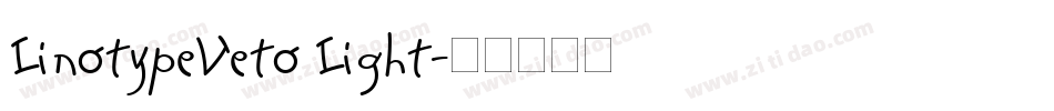 LinotypeVeto Light字体转换